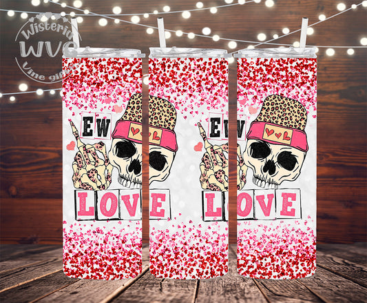 20oz EW Love Anti-Valentine Stainless Steel Double Walled Tumbler w/clear straw